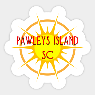 Life's a Beach: Pawleys Island, SC Sticker